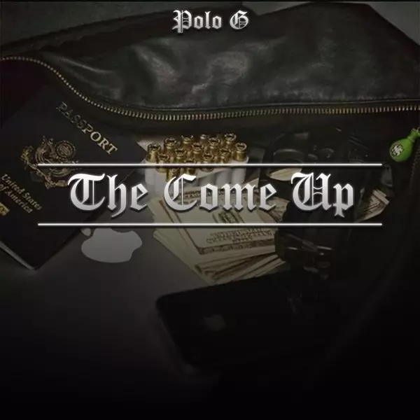 The Come Up - Single by Polo G on Apple Music