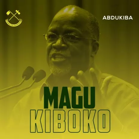 Download Abdukiba album songs: Magu Kiboko | Boomplay Music