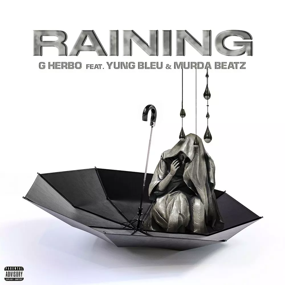 Raining by G Herbo: Listen on Audiomack