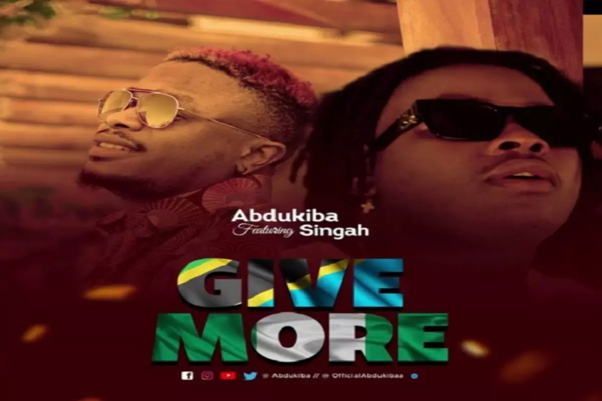 MUSIC: Abdukiba ft Singah – Give More