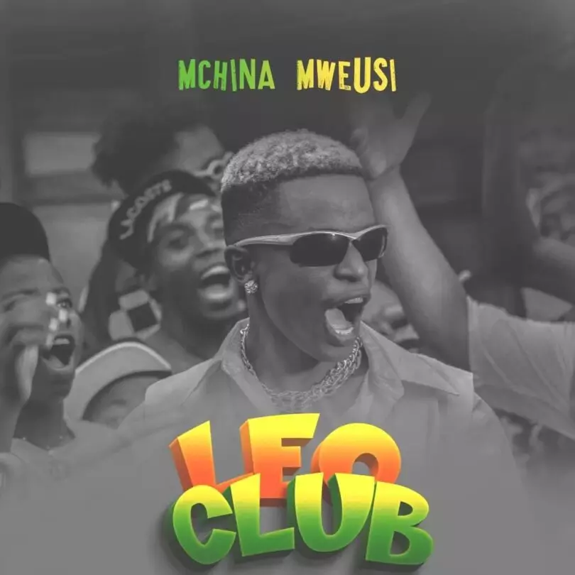 AUDIO Mchina Mweusi - Leo Club MP3 DOWNLOAD — citiMuzik