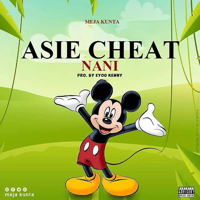 AUDIO | Meja Kunta - Asie Cheat Nani | Download - DJ Mwanga