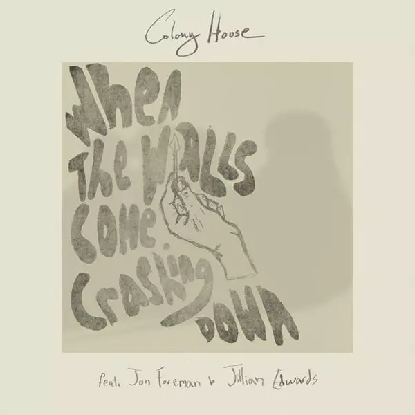 Colony House, Jon Foreman, Jillian Edwards – When the Walls Come Crashing  Down (2020, File) - Discogs