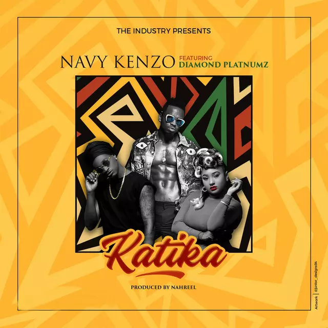 Katika - song and lyrics by Navy Kenzo, Diamond Platnumz | Spotify