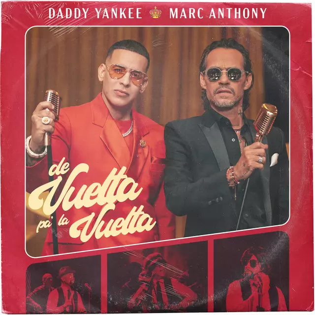 De Vuelta Pa' La Vuelta - song and lyrics by Daddy Yankee, Marc Anthony |  Spotify