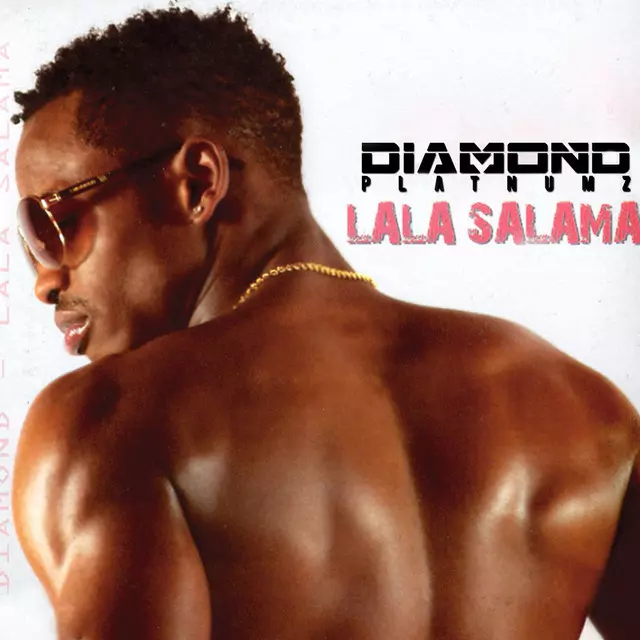 Lala Salama - song and lyrics by Diamond Platnumz | Spotify