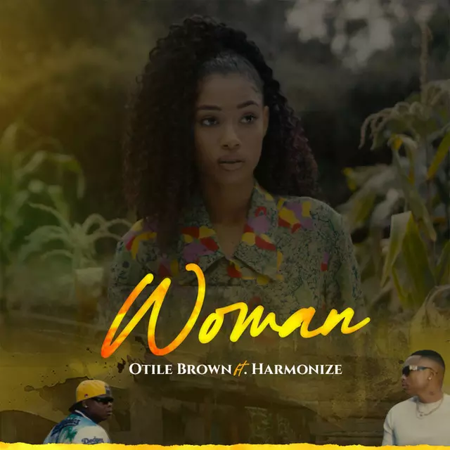 Woman (feat. Harmonize) - song and lyrics by Otile Brown, Harmonize | Spotify