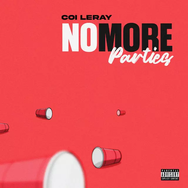 No More Parties - Single by Coi Leray | Spotify