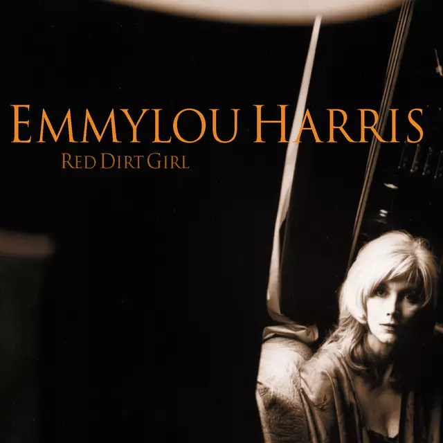 Red Dirt Girl - Album by Emmylou Harris | Spotify