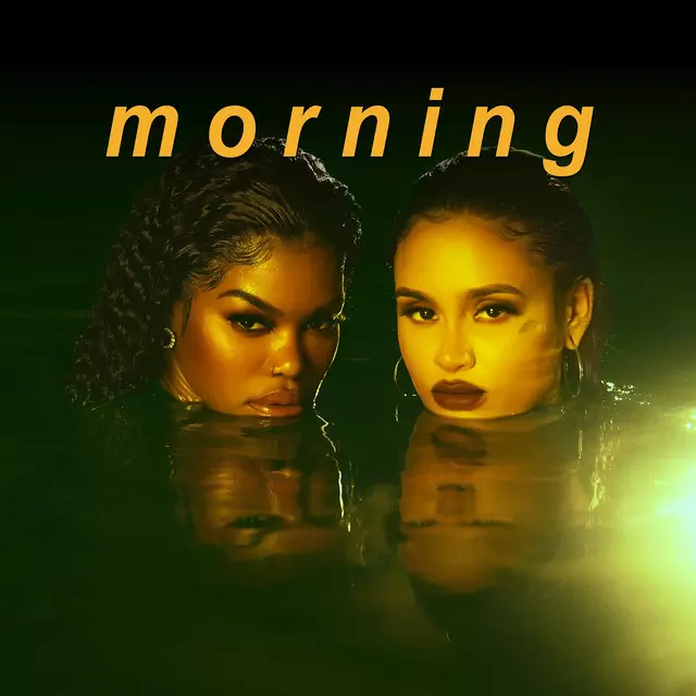 Morning - song and lyrics by Teyana Taylor | Spotify