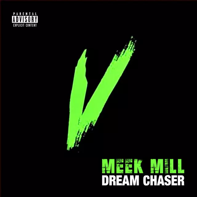 Dream Chaser V - Album by Meek Mill | Spotify