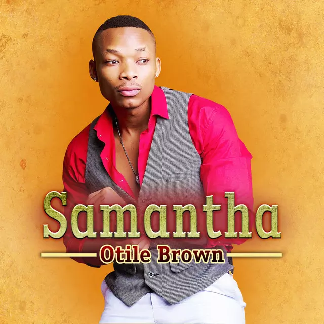 Samantha - song and lyrics by Otile Brown | Spotify