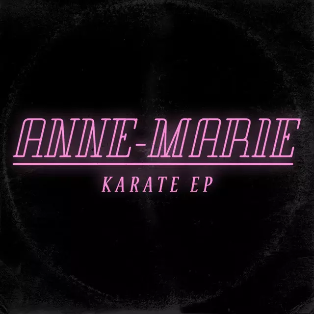 Karate - song and lyrics by Anne-Marie | Spotify