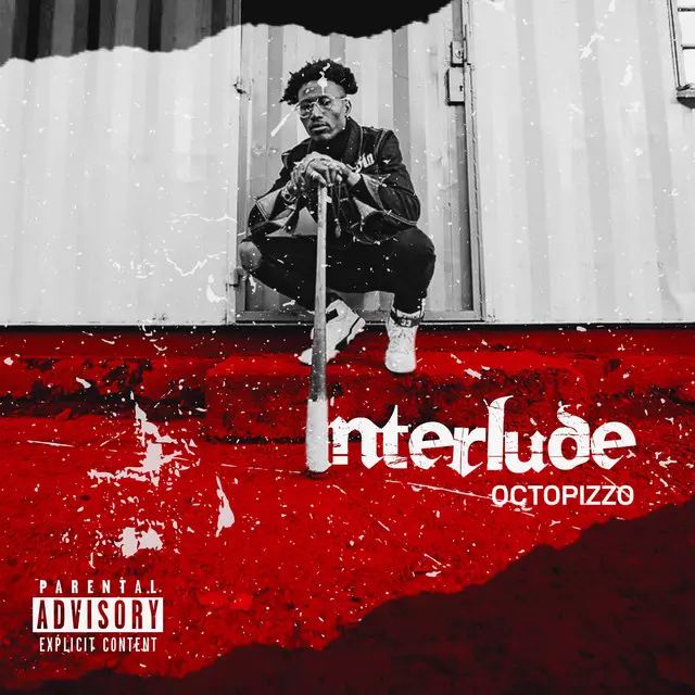 Interlude - song and lyrics by Octopizzo | Spotify