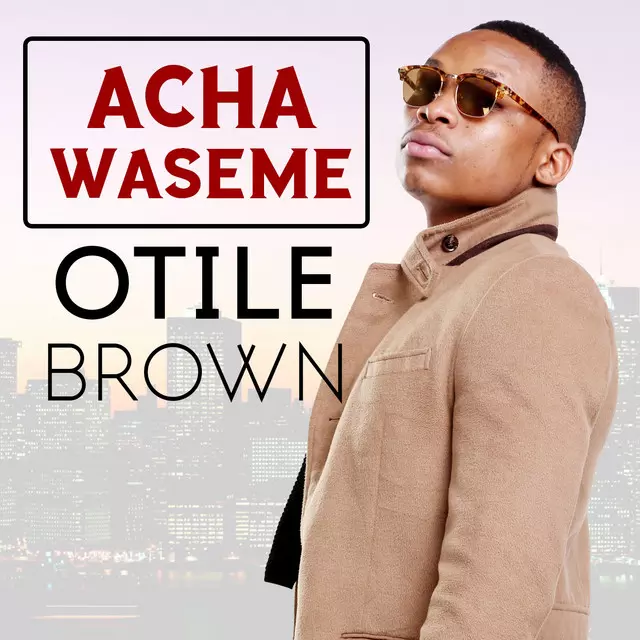 Acha Waseme - song and lyrics by Otile Brown | Spotify