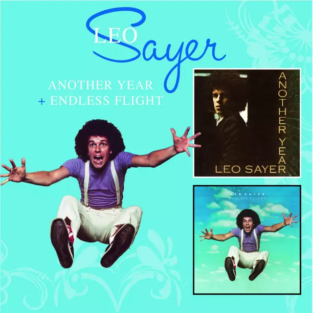Another Year + Endless Flight - Album by Leo Sayer | Spotify