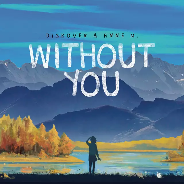 Without You - song and lyrics by Diskover, Anne Marie | Spotify