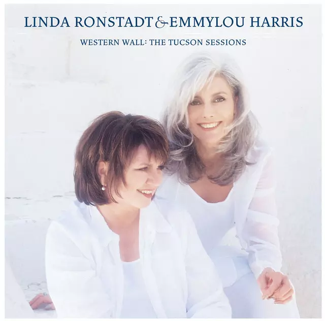 Western Wall - song and lyrics by Linda Ronstadt, Emmylou Harris | Spotify