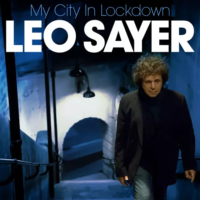 My City in Lockdown - Single by Leo Sayer | Spotify