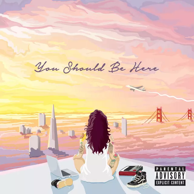 You Should Be Here - song and lyrics by Kehlani | Spotify