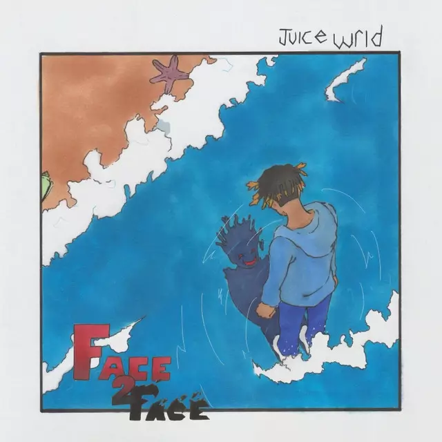 Face 2 Face - Single by Juice WRLD | Spotify