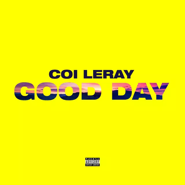 Good Day - song and lyrics by Coi Leray | Spotify