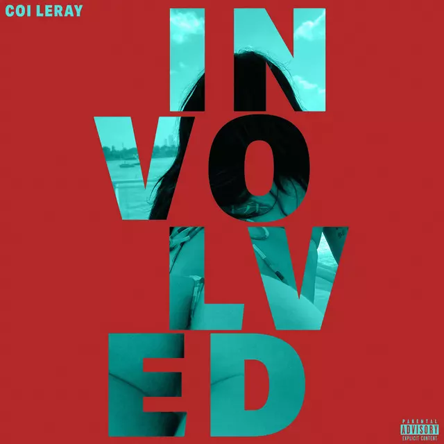 Involved - Single by Coi Leray | Spotify