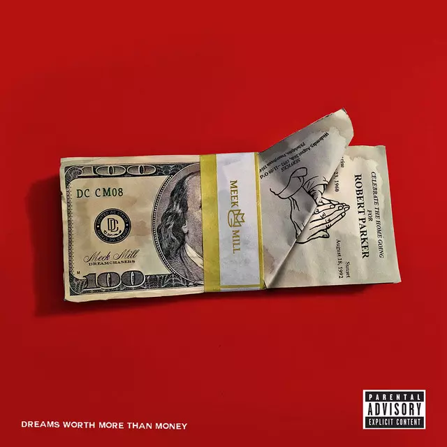 Dreams Worth More Than Money - Album by Meek Mill | Spotify