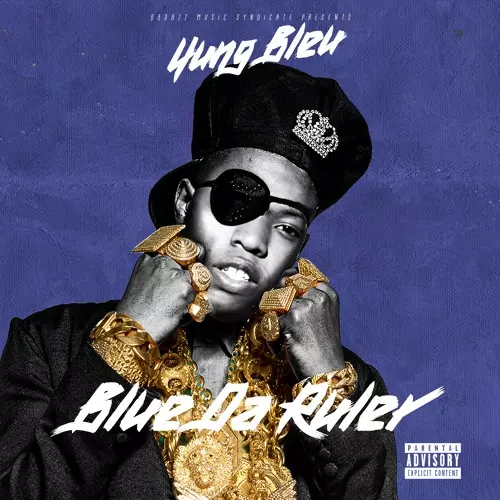 Stream Yung Bleu | Listen to Bleu Da Ruler playlist online for free on  SoundCloud