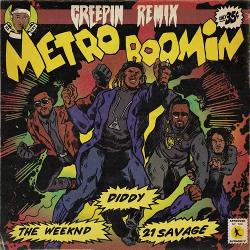 Stream Metro Boomin, The Weeknd, Diddy - Creepin' (Remix) [feat. 21 Savage]  by Metro Boomin | Listen online for free on SoundCloud