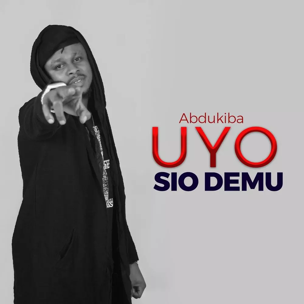 Uyo Sio demu by Abdukiba: Listen on Audiomack