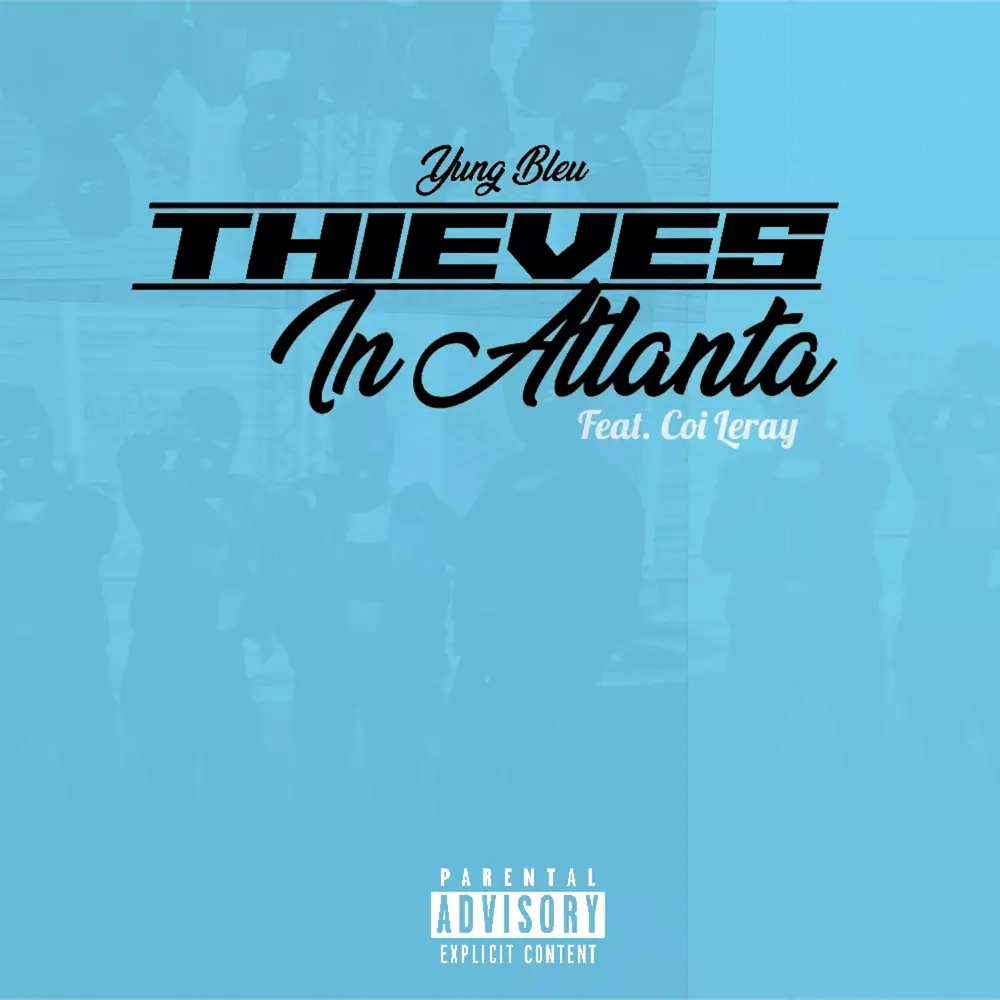 Yung Bleu – Thieves in Atlanta Lyrics | Genius Lyrics