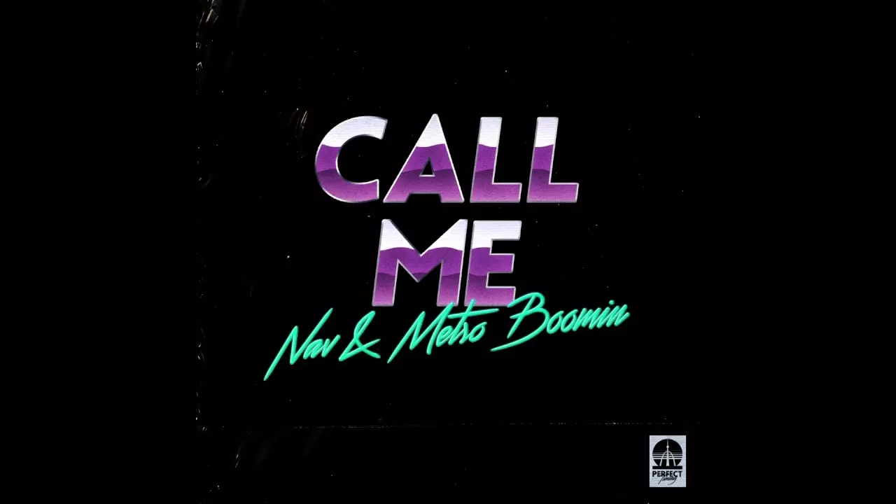 NAV & Metro Boomin - Call Me (Official Audio) - YouTube