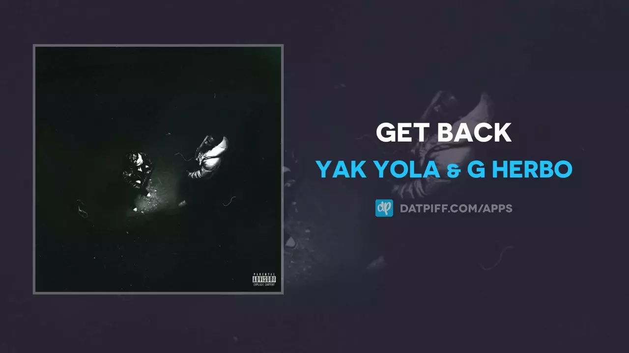 Yak Yola & G Herbo - Get Back (AUDIO) - YouTube