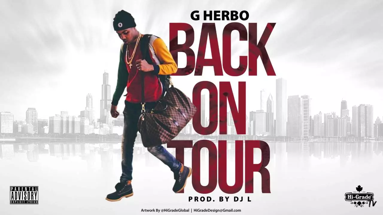 G Herbo - Back On Tour (Official Audio) (2016 NEW CDQ) - YouTube