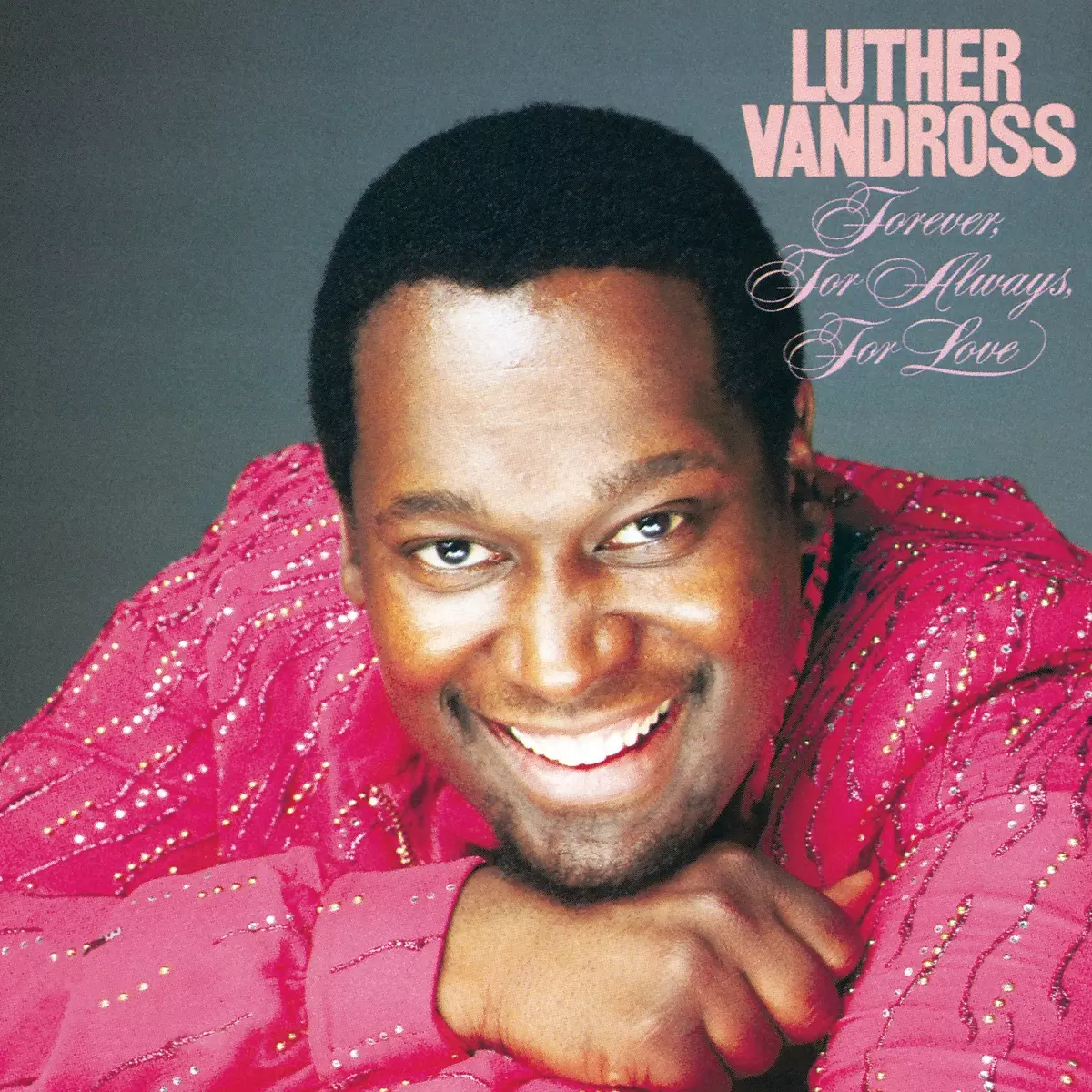 Forever, For Always, For Love by Luther Vandross on Apple Music