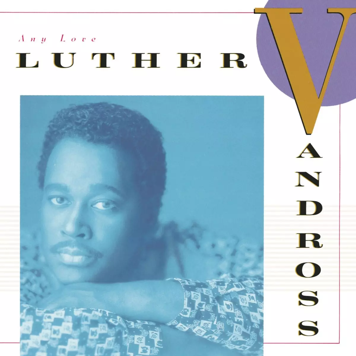 Any Love by Luther Vandross on Apple Music