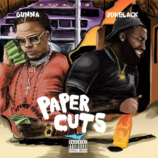 Paper Cuts (ft. Gunna) - song and lyrics by 3ohBlack, Gunna | Spotify