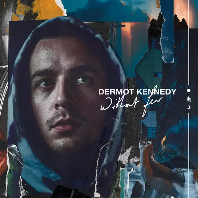 Without Fear (The Complete Edition) - Album by Dermot Kennedy | Spotify