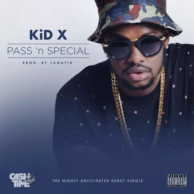 Pass n Special - song and lyrics by Kid X | Spotify