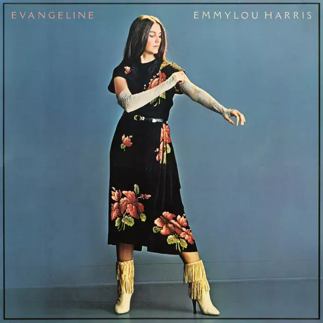 Evangeline - song and lyrics by Emmylou Harris | Spotify