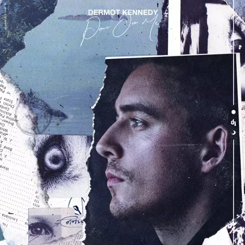 Stream Dermot Kennedy | Listen to Power Over Me EP playlist online for free  on SoundCloud
